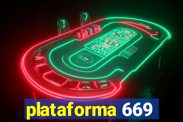 plataforma 669